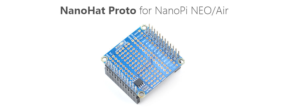 NanoHat Proto for NanoPi NEO/NEO2/Air/NEO Plus2